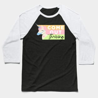 Come Out Thriving Baseball T-Shirt